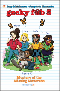 Geeky Fab 5: Mystery of the Missing Monarchs, by by Liz Lareau, Lucy Lareau, Ryan Jampole
