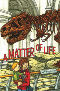 A Matter of Life by Jeffrey Brown