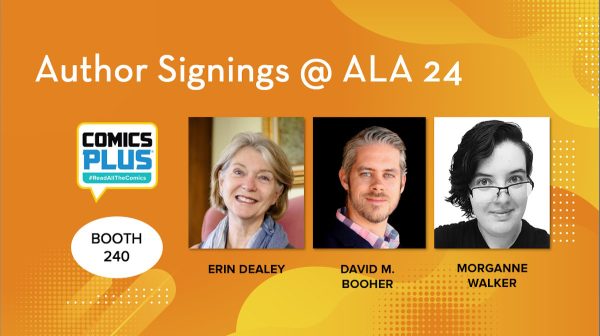 ALA Author Signings with Comics Plus (Booth 240)
