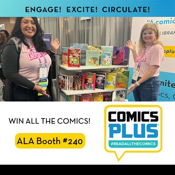 Win all the comics at ALA 2024!