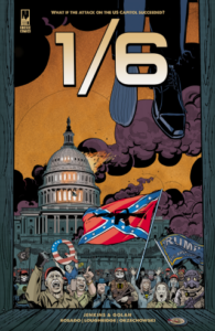 1/6: The Graphic Novel by Alan Jenkins, Gan Golan, and William Rosado