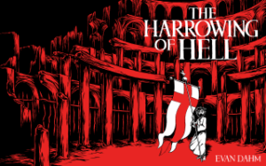 The Harrowing of Hell by Evan Dahm (Iron Circus)