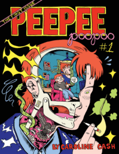 PeePee PooPoo #1 by Caroline Cash (Silver Sprocket)
