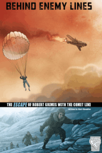 Behind Enemy Lines by Matt Chandler and Dante Ginevra (Capstone)