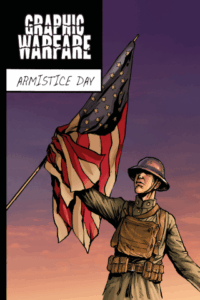 Armistice Day by Joeming Dunn and Ben Dunn (ABDO)