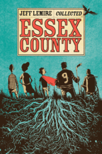 Essex County by Jeff Lemire (IDW)