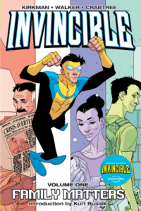 Invincible Vol. 1 by Robert Kirkman and Corey Walker (Image Comics)