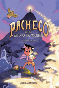 Pacheco and the Witch of the Mountain by Juan E. Zambrano (Andrews McMeel)