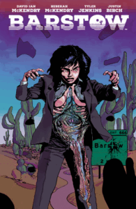 Barstow by David Mckendry, Rebekah McKendry, Justin Birch, and Tyler Jenkins (Dark Horse)