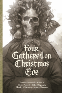 Four Gathered on Christmas Eve by Becky Cloonan, Eric Powell, Mike Mignola, and James Harren (Dark Horse)