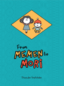 From Memen to Mori by Shinsuke Yoshitake (Yen Press)