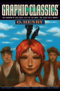 Graphic Classics Vol #11 O. Henry by Tom Pomplun and Lisa K. Weber (Eureka Productions)