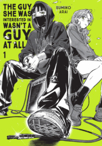 The Guy She Was Interested In Wasn't a Guy at All, Vol. 1 (Yen Press)