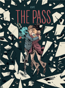 The Pass by Espé (Graphic Mundi)