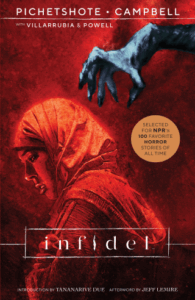 Infidel by Pornsak Pichetshote, Aaron Campbell, José Villarrubia, and Nate Powell (Image Comics)