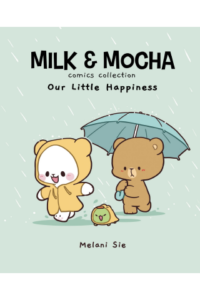 Milk & Mocha Comics Collection: Our Little Happiness (Andrews McMeel)