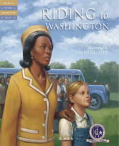 Riding to Washington by Gwenyth Swain and David Geister (Cherry Lake)