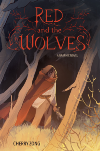Red and the Wolves by Cherry Zong (Andrews McMeel)