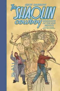 The Shaolin Cowboy: Beginning of the End Results--21 Years of Blood, Sweat, and Chainsaws by Geof Darrow and Dave Stewart (Dark Horse)